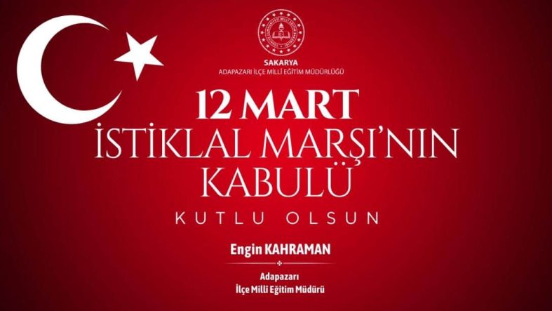 İstiklal Marşı'nın Kabulünün 105. Yılında Adapazarı'nda Anma Programı Düzenlendi
