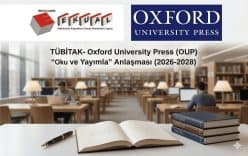 TÜBİTAK ve Oxford University Press Arasında 2026-2028 Dönemi İçin Oku ve Yayımla Anlaşması İmzalandı